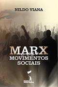 Ler Marx e os Movimentos Sociais (Mobilização), do autor Nildo Viana Ler Marx e os Movimentos Sociais (Mobilização), do autor Nildo Viana