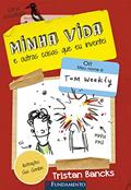 Ler Minha Vida e Outras Coisas que Eu Inventei, do autor Tristan Bancks Ler Minha Vida e Outras Coisas que Eu Inventei, do autor Tristan Bancks