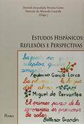 Ler Estudos Hispânicos. Reflexões e Perspectivas, do autor Daniela Imaculada Pereira Costa