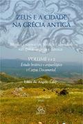 Ler Zeus e a cidade na Grécia antiga: Moedas e santuários, política e identidade em época arcaica e clássica, do autor Lilian  de Angelo Laky