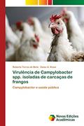 Ler Virulência de Campylobacter spp. isoladas de carcaças de frangos: Campylobacter e saúde pública, do autor Roberta Torres de Melo; Daise A. Rossi