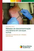 Ler Métodos de descontaminação microbiana em carcaças suínas: Análises microbianas por métodos alternativos, do autor CRISTHIANE Cattani Ler Métodos de descontaminação microbiana em carcaças suínas: Análises microbianas por métodos alternativos, do autor CRISTHIANE Cattani
