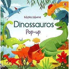 Dinossauros: pop-up, do autor Fiona Watt