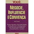 Ler Negocie, Influencie e Convença, do autor Alan Fowler