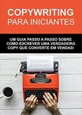 Ler Copywriting para iniciantes: Crie textos persuasivos que convença seu cliente a comprar qualquer produtos pela internet (1), do autor Jose Ribamar Costa Ferreira Junior e Junior