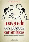 Ler O segredo das pessoas carismáticas (Pocket), do autor Emma Sargent; Tim Fearon Ler O segredo das pessoas carismáticas (Pocket), do autor Emma Sargent; Tim Fearon