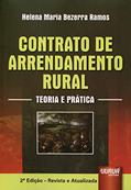 Ler Contrato de Arrendamento Rural - Teoria e Prática, do autor Helena Maria Bezerra Ramos