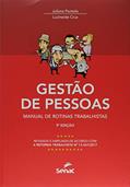 Ler Gestão de pessoas: manual de rotinas trabalhistas, do autor Juliana Pontelo; Lucineide Cruz Ler Gestão de pessoas: manual de rotinas trabalhistas, do autor Juliana Pontelo; Lucineide Cruz