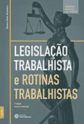 Ler Legislação Trabalhista e Rotinas Trabalhistas, do autor Silvano Alves Alcantara Ler Legislação Trabalhista e Rotinas Trabalhistas, do autor Silvano Alves Alcantara