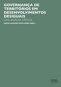 Ler Governança de territórios em desenvolvimentos desiguais: uma análise crítica, do autor Elson Luciano Silva Pires Ler Governança de territórios em desenvolvimentos desiguais: uma análise crítica, do autor Elson Luciano Silva Pires