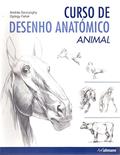Ler Curso de Desenho Anatómico Animal, do autor Andras Szunyoghy