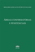 Ler Arras Confirmatórias e Penitenciais, do autor Bernardo Gonçalves Petrucio Salgado Ler Arras Confirmatórias e Penitenciais, do autor Bernardo Gonçalves Petrucio Salgado