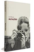 Ler Mutações, do autor Liv Ullmann