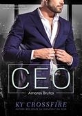 Ler CEO Amores Brutos, do autor Ky Crossfire