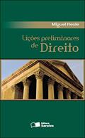 Ler Lições Preliminares do Direito. 27. ed. São Paulo: Saraiva, 2002., do autor Miguel Reale Ler Lições Preliminares do Direito. 27. ed. São Paulo: Saraiva, 2002., do autor Miguel Reale