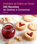 Ler 200 Receitas de Geleias e Conservas, do autor Sara Lewis
