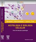 Ler Histologia e Biologia Celular, do autor Abraham L. Kierszenbaum