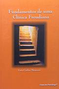 Ler Fundamentos de uma Clínica Freudiana, do autor Luís Carlos Menezes