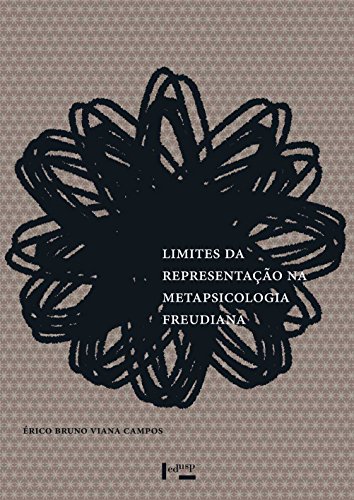 Ler Limites da Representação na Metapsicologia Freudiana, do autor Érico Bruno Viana Campos