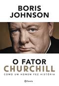 Ler O fator Churchill, do autor Boris Johnson