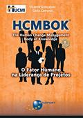 Ler HCMBOK: o fator humano na liderança de projetos, do autor Vicente Gonçalves; Carla Campos Ler HCMBOK: o fator humano na liderança de projetos, do autor Vicente Gonçalves; Carla Campos