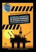 Ler Gerenciamento de riscos baseado em fatores humanos, do autor Gerardo Portela Ler Gerenciamento de riscos baseado em fatores humanos, do autor Gerardo Portela