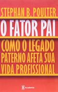 Ler O fator pai, do autor Sthepan B. Poulter