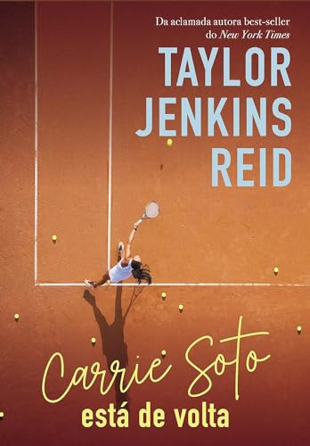 Ler Carrie Soto está de volta, do autor Taylor Jenkins Reid Ler Carrie Soto está de volta, do autor Taylor Jenkins Reid