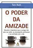 O Poder da Amizade, do autor Tom Rath