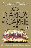 Ler Os diários de Carrie: 1, do autor Candance Bushnell