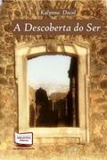 Ler A Descoberta do Ser, do autor Kalynna Dacol