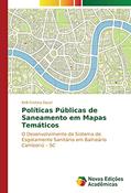 Ler Políticas Públicas de Saneamento em Mapas Temáticos: O Desenvolvimento do Sistema de Esgotamento Sanitário em Balneário Camboriú ¿ SC, do autor Kelli Cristina Dacol Ler Políticas Públicas de Saneamento em Mapas Temáticos: O Desenvolvimento do Sistema de Esgotamento Sanitário em Balneário Camboriú ¿ SC, do autor Kelli Cristina Dacol