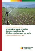 Ler Lisímetro para ensaios demonstrativos da dinâmica da água no solo: Condutividade hidráulica (K¿), do autor Almiro Weiss; Hugo Orlando Carvallo