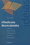 Ler A Filosofia Como Discurso Sistemático, do autor Lorenz B. Puntel Ler A Filosofia Como Discurso Sistemático, do autor Lorenz B. Puntel