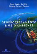 Ler Geoprocessamento & meio ambiente, do autor Jorge Xavier da Silva; Ricardo Tavares Zaidan Ler Geoprocessamento & meio ambiente, do autor Jorge Xavier da Silva; Ricardo Tavares Zaidan