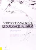 Ler Geoprocessamento e recursos hídricos: Aplicações Práticas, do autor Cláudo Bielenki Júnior; Ademir Paceli Barbassa Ler Geoprocessamento e recursos hídricos: Aplicações Práticas, do autor Cláudo Bielenki Júnior; Ademir Paceli Barbassa