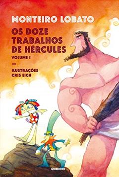 Os doze trabalhos de Hércules - vol. 1, do autor Monteiro Lobato