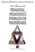 Ler Pedagogia, Pedagogos e Formação de Professores, do autor Iria Brzezinski Ler Pedagogia, Pedagogos e Formação de Professores, do autor Iria Brzezinski
