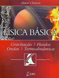 Ler Física Básica - Gravitação, Fluidos, Ondas, Termodinâmica, do autor Chaves Ler Física Básica - Gravitação, Fluidos, Ondas, Termodinâmica, do autor Chaves