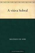 Ler A Viúva Sobral, do autor Machado de Assis