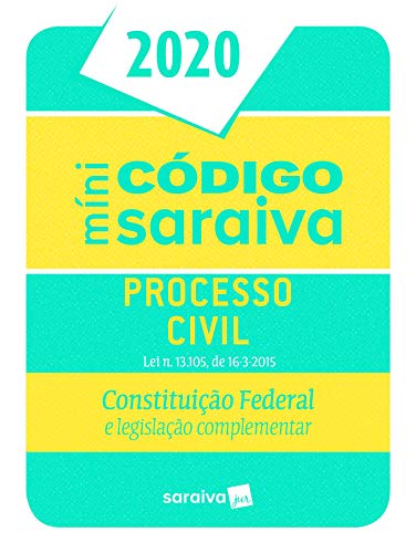 Ler Minicódigo de Processo Civil e Constituição Federal: Constituição Federal e Legislação Complementar, do autor Editora Saraiva