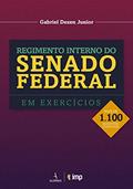 Ler Regimento Interno do Senado Federal em Exercícios. Mais de 1.100 Questões Comentadas, do autor Gabriel Dezen Junior Ler Regimento Interno do Senado Federal em Exercícios. Mais de 1.100 Questões Comentadas, do autor Gabriel Dezen Junior