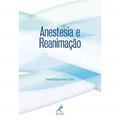 Ler Anestesia e reanimação, do autor Fernando Bueno Pereira Leitão Ler Anestesia e reanimação, do autor Fernando Bueno Pereira Leitão