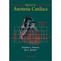 Ler Manual de Anestesia Cardíaca, do autor Stephen J. Thomas Ler Manual de Anestesia Cardíaca, do autor Stephen J. Thomas