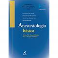 Ler Anestesiologia básica, do autor Maria José Carvalho Carmona