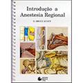 Ler Introdução à anestesia regional, do autor D. Bruce Scott Ler Introdução à anestesia regional, do autor D. Bruce Scott