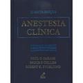 Ler Anestesia clínica, do autor Paul G. Barash; Bruce F. Cullen; Robert K. Stoelting Ler Anestesia clínica, do autor Paul G. Barash; Bruce F. Cullen; Robert K. Stoelting