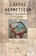 Ler Corpus Hermeticum, do autor Hermes Trismegisto