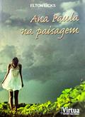 Ler Ana Paula na Paisagem, do autor Elton Licks