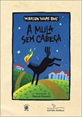 Ler A Mula sem Cabeça, do autor marion Villas Boas